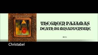 The Green Pajamas - Christabel