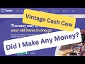 Selling To Vintage Cash Cow Did I Make Money