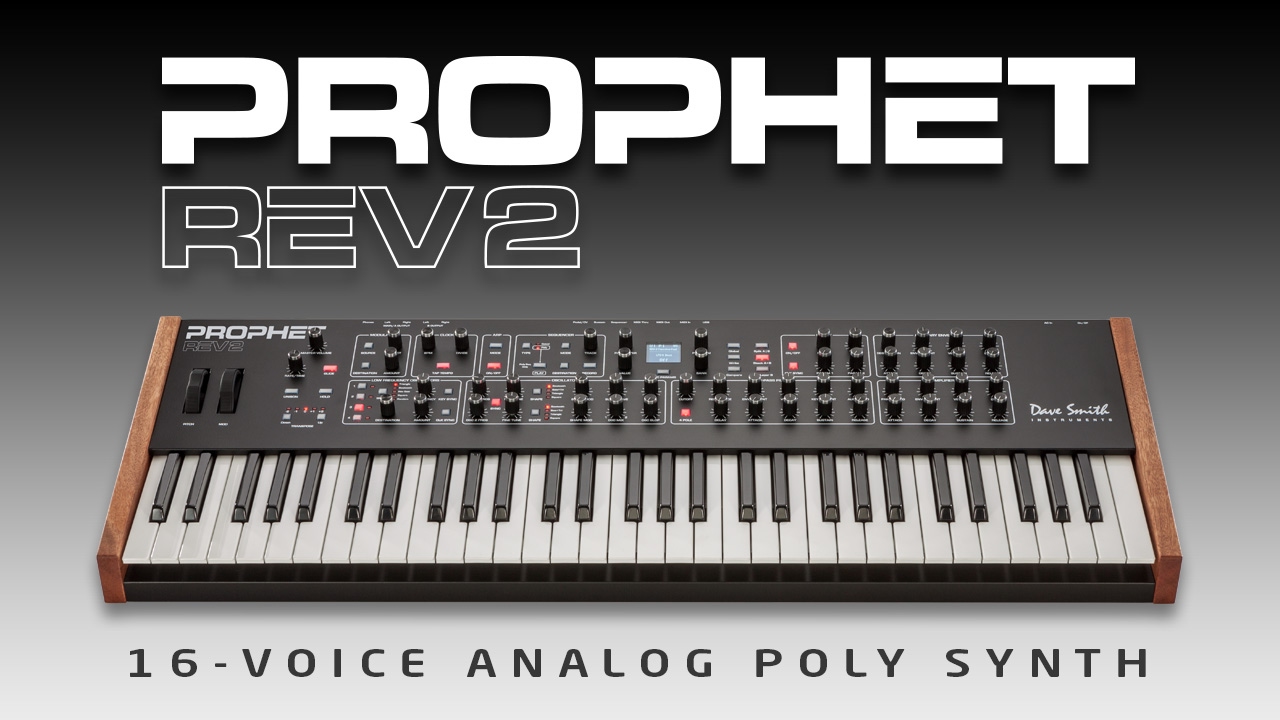 Prophet Rev2 16-voice Analog Poly Synth- Official Intro - YouTube