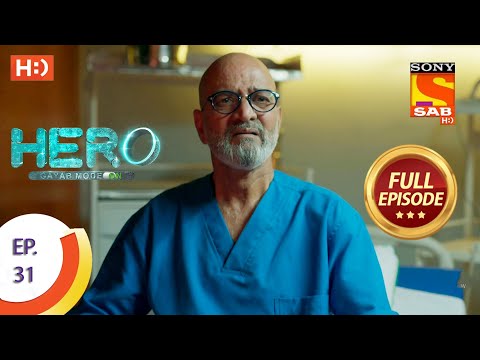 Hero - Gayab Mode On - Ep 31 - Full Episode - 18th January, 2021