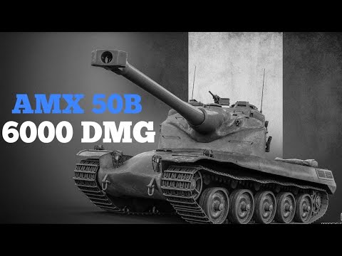 Amx 50b World Of Tanks Blitz Gameplay ||6000 Dmg ||