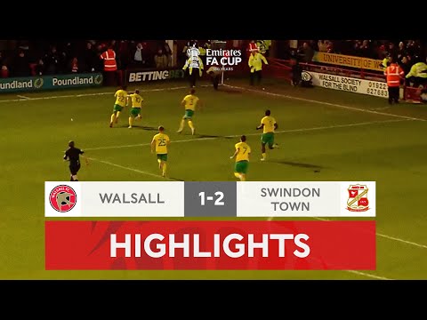 Simpson & Hayden Knock Out Walsall | Walsall 1-2 Swindon Town | Emirates FA Cup 2021-22