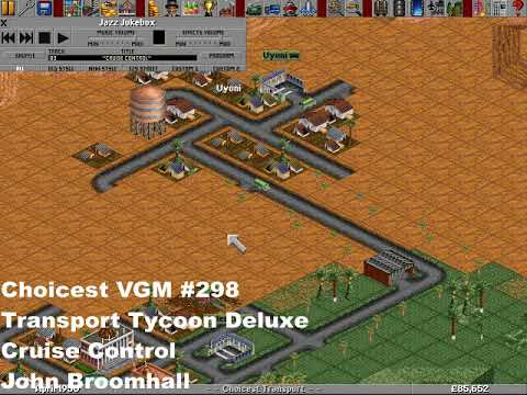 Choicest VGM - VGM #298 - Transport Tycoon Deluxe - Cruise Control
