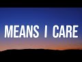 Tate McRae Means I Care Lyrics