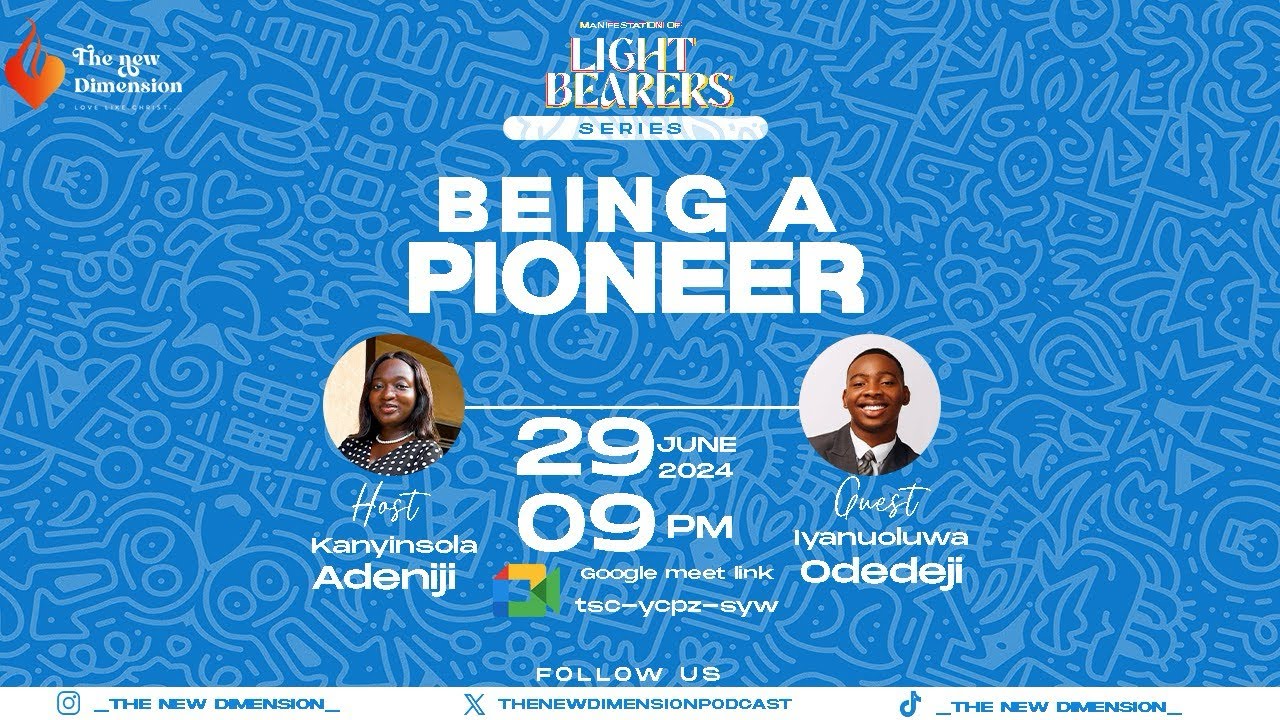 BEING A PIONEER by Iyanuoluwa Odedeji