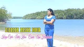 Download lagu Latief Khan ||DI BASAH BASAH BIBIR|| by Ani Hedohari (Cover) mp3 Download lagu Latief Khan ||DI BASAH BASAH BIBIR|| by Ani Hedohari (Cover) mp3