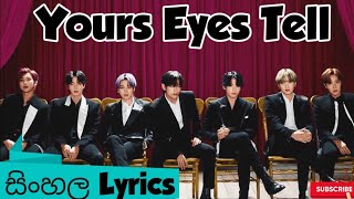 Bts Your Eyes Tell Sinhala Lyrics