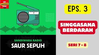 Download lagu SAUR SEPUH Episode 3. Singgasana Berdarah -- Seri 7 - 8 [Sandiwara Radio] mp3