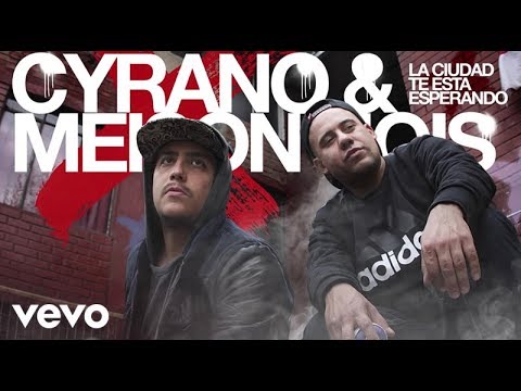 Cyrano feat. Meison Nois & DJ Xaniels - La ciudad te está esperando
