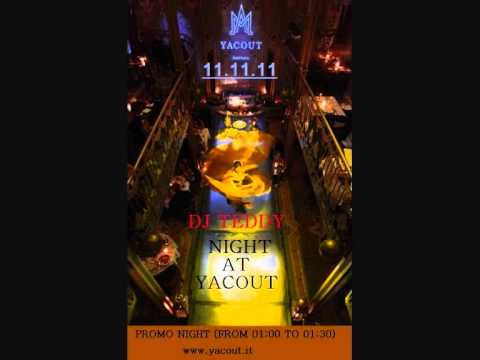 DJ TEDDY LIVE AT YACOUT MILANO- BEST  HOUSE 2012 -DIRTY DUTCH -PART II