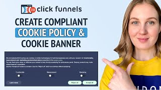 How to Create a Compliant Cookie Policy and Cookie Banner & Add Them to Clickfunnels 2.0