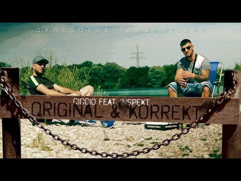 Ciccio feat. Inspekt - Original & Korrekt