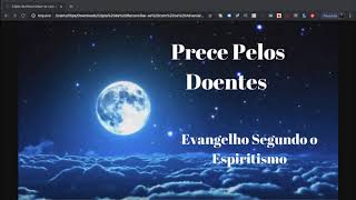 Preces Pelos Doentes | Evangelho Segundo o Espiritismo