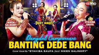 Download lagu Syahiba Saufa Ft Niken Salindry Banting Dede Abang... mp3