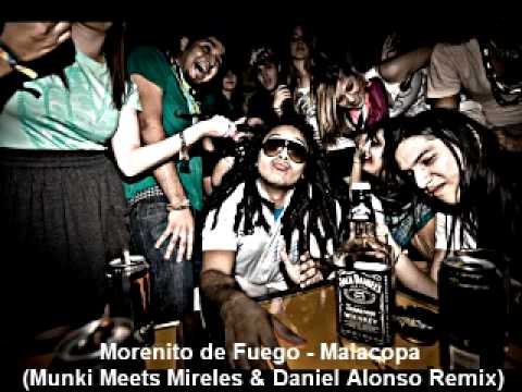 Morenito de Fuego - Malacopa (Munki Meets Mireles & Daniel Alonso Remix)