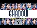 SEVENTEEN (세븐틴) - 'SHADOW' Lyrics [Color Coded_Han_Rom_Eng]