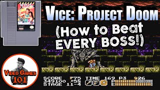 Vice: Project Doom Boss Guide | How to Beat All Bosses | Video Games 101