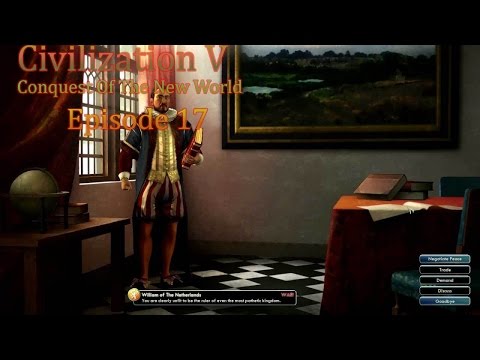 Let's Play Civilization V Conquest Of The New World Deluxe Episode 17 The End