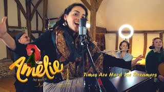 Amélie The Musical - &#39;Times Are Hard For Dreamers&#39; Official Video