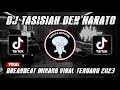 DJ TASISIAH DEK HARATO BREAKBEAT ️BREAKBEAT MINANG VIRAL TERBARU 2023 Luxica Remix Official