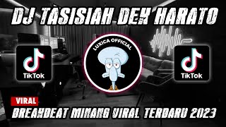 Download lagu DJ TASISIAH DEK HARATO BREAKBEAT‼️BREAKBEAT MINANG VIRAL TERBARU 2023 | Luxica Remix  mp3 Download lagu DJ TASISIAH DEK HARATO BREAKBEAT‼️BREAKBEAT MINANG VIRAL TERBARU 2023 | Luxica Remix  mp3