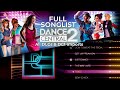 Dance Central 2 | Full Songlist (+All DLCs & DC1 Imports) | +Intro, Credits & Menu Options
