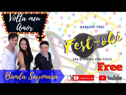 Volta Meu Amor - Banda Sayonara