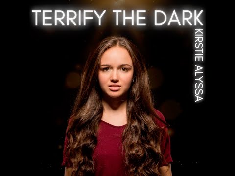 Kirstie Alyssa - Terrify The Dark - Official Lyric Video (Skillet Cover)