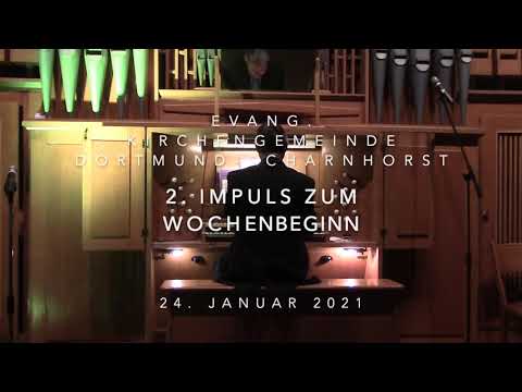 2. Impuls zum Wochenbeginn (Evang. Kirchengemeinde Do.-Scharnhorst) - KW 4/2021