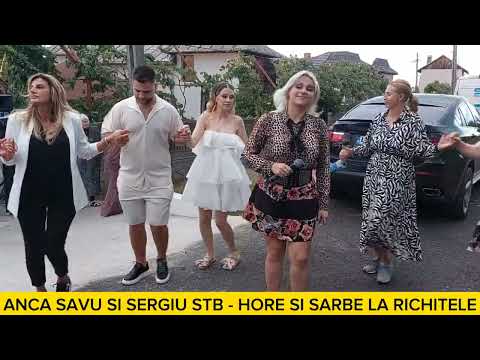 ANCA SAVU SI SERGIU STB - HORE SI SARBE LA RICHITELE