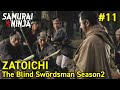 Full movie | ZATOICHI: The Blind Swordsman Season2 #11 | samurai action drama