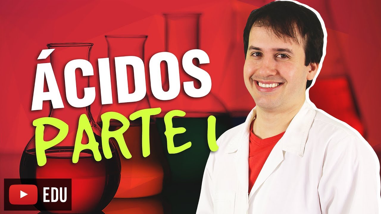 3. Funções Inorgânicas: Ácidos (1/3) [Química Geral]