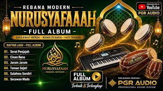 Download lagu SHOLAWAT REBANA MODERN TERBARU 2026 🌙 NURUSYAFAAH Full Album Terbaik | PGR Audio mp3