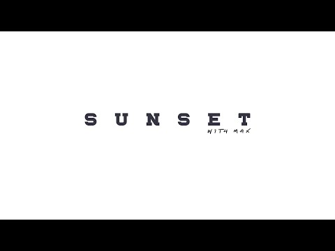 Sunset With Max | Robin Schulz, Felix Jaehn, Daft Punk, Vintage Culture, FAULHABER