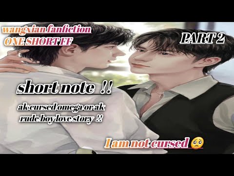 I am not cursed 🥺[part 2]( SHORT FF) wangxian fanfiction // wangxian fanfiction explained in ...