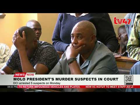 Molo president’s murder suspects in court