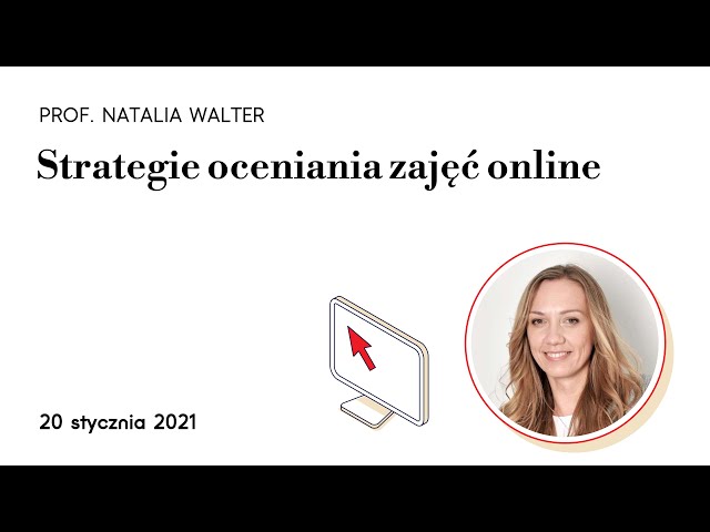 Strategie oceniania zajęć online – Natalia Walter