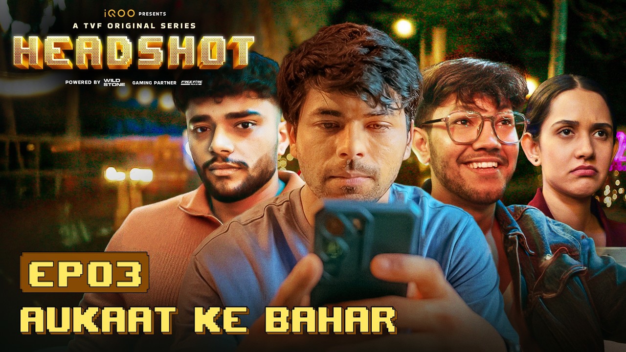 TVF’s Headshot | EP3: Aukaat Ke Bahar | Siddharth Nigam  @pahadigamer_official @mrjaythedestroyer