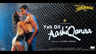 Yeh Dil Aashiqanaa