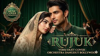 Download lagu RUJUK - Rhoma Irama feat. Elvy Sukaesih | Music Cover Sinematik yang Menyentuh Hati mp3
