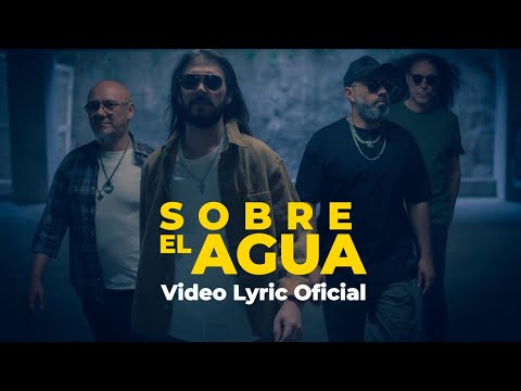 SOBRE EL AGUA // Rescate (video lyrics oficial)