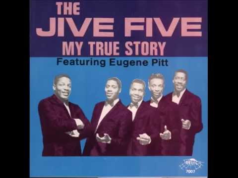 The Jive Five - My True Story (STEREO UNDERDUB)