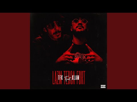 LAZEM TEB9A FORT (feat. Klam)