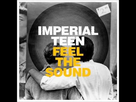 Imperial Teen - Out From Inside