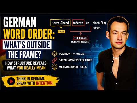 German Word Order Explained for English Speakers | Meaning, Focus & Sentence Structure