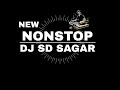 NEW NONSTOP PART 2 DJ SAGAR JBP
