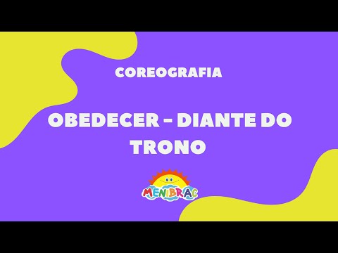 Obedecer - Coreografia para as crianças (Diante do Trono)