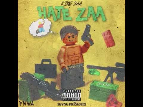 King Zaa- Hate Zaa