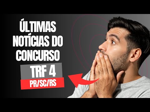 5 MOTIVOS PARA FAZER O CONCURSO  DO TRF 4 (PR/SC/RS) EM 2025! É OFICIAL!