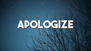 Timbaland, Onerepublic - Apologize (Lyrics)